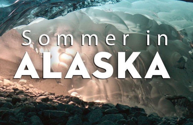 Ein Sommer in Alaska