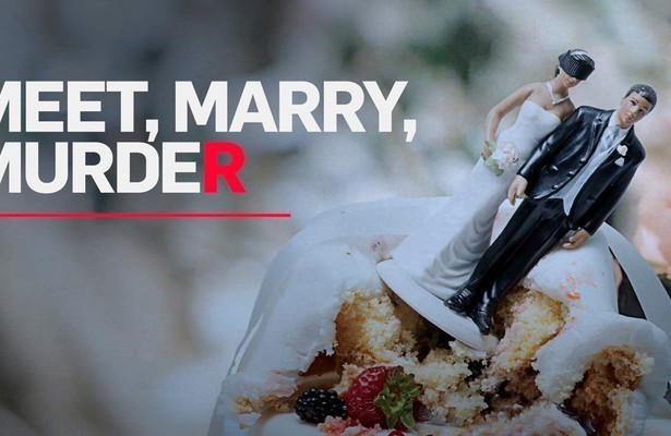 Meet, marry, murder
