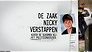Documentaire Nicky Verstappen maakt diepe indruk op kijker