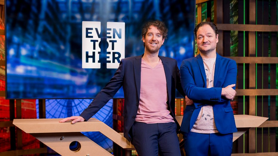 Wanneer Even Tot Hier Niels van der Laan en Jeroen Woe vertellen over de stress van Even tot