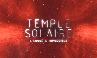 Temple solaire, l'enquête impossible