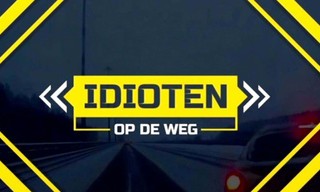 Idioten op de weg