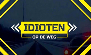 Idioten op de weg