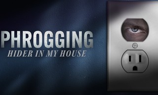 Phrogging - Een Indringer in Mijn Huis
