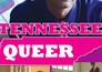 Tennessee Queer