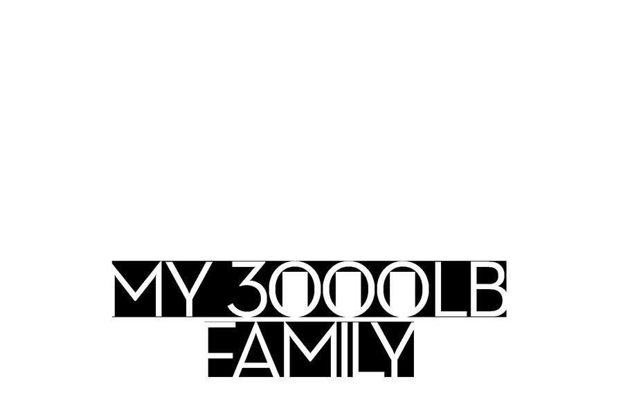 My 3000-lb family