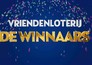 VriendenLoterij: De winnaars
