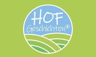 Hofgeschichten - Ackern zwischen Alpen und Ostsee