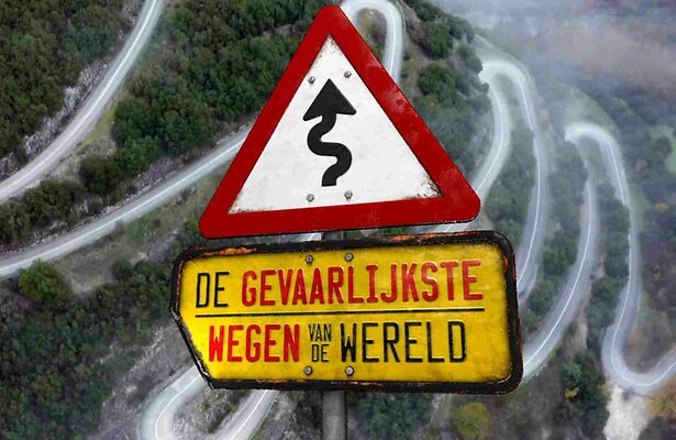 De Gevaarlijkste Wegen