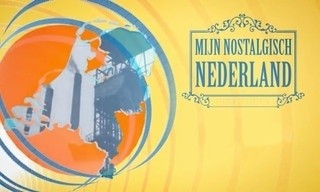 Mijn nostalgisch Nederland