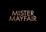 Mister Mayfair: The Spyce of Life