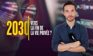 2030, vers la fin de la vie privée ?