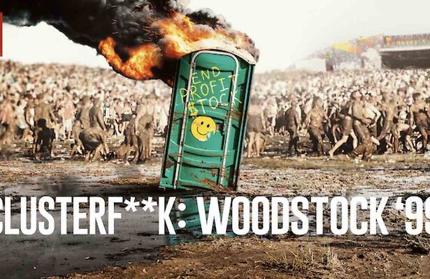 Clusterf**k: Woodstock ’99