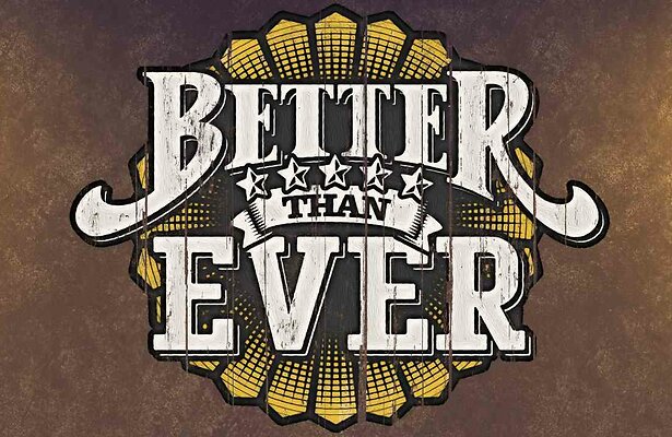 Better Than Ever