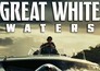 Great White Waters