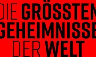 Die größten Geheimnisse der Welt