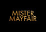 Mister Mayfair: The Spyce of Life