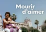 Mourir d'aimer ...