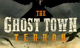 The Ghost Town Terror