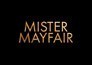 Mister Mayfair: The Spyce of Life