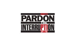 Pardon the interruption